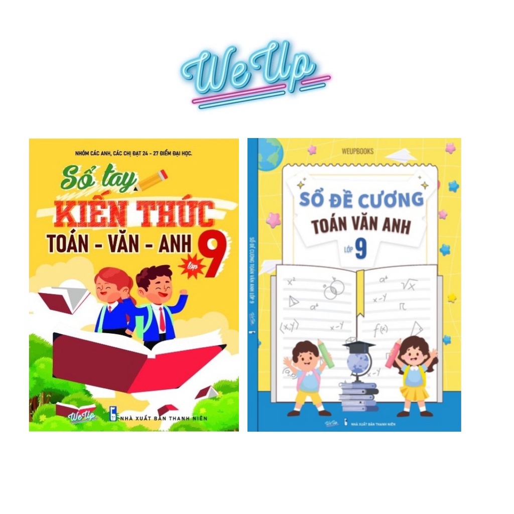Combo 2 Cuốn Sổ Đề Cương Toán Văn Anh Lớp 9, Sổ Tay Kiến Thức Toán Văn Anh Lớp 9