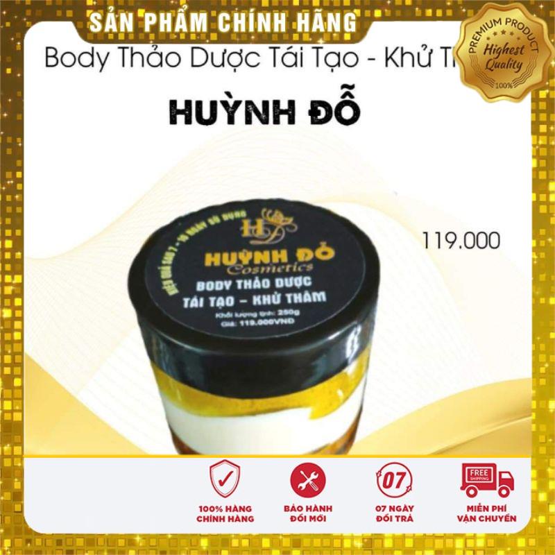 Body thảo dược, tái tạo, khử thâm, dưỡng trắng HUỲNH ĐỖ 250g