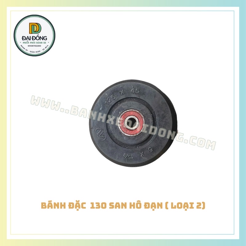 BÁNH XE ĐẨY 130 SAN HÔ LOẠI 1