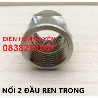 Nối 2 Đầu Ren,Kép inox,Ren Trong Ren Ngoài Inox 21