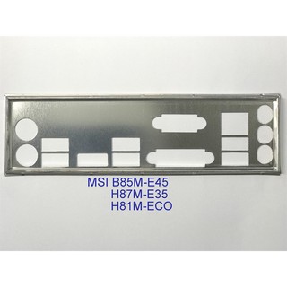 Miếng fe chặn main msi b85m-e45, h87m-e35, h81m-eco