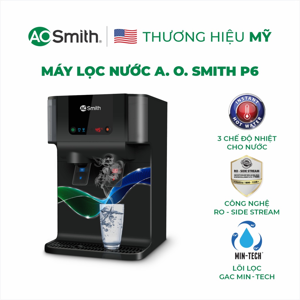 Máy lọc nước A. O. Smith ProPlanet P6 - 3 chế độ nhiệt