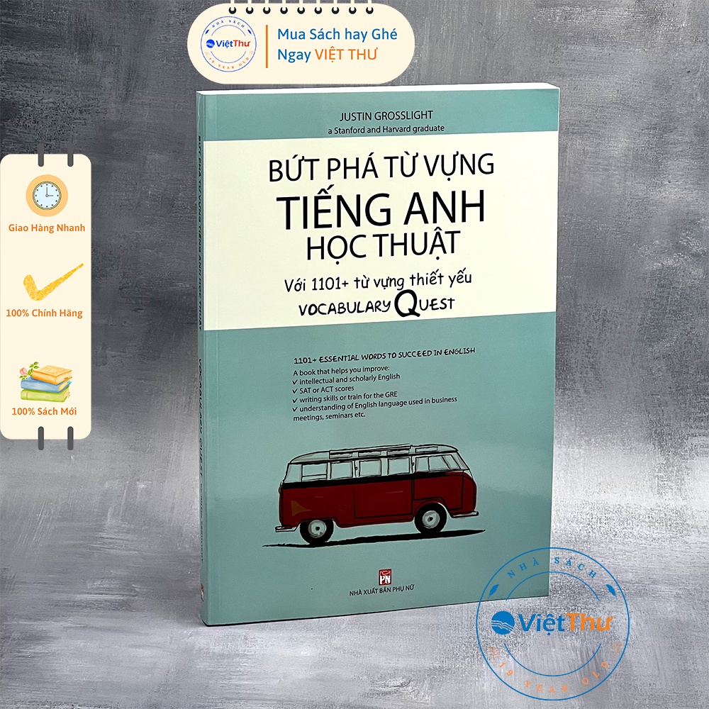 Sách - Bứt Phá Từ Vựng Tiếng Anh Học Thuật Với 1101 Từ Vựng Thiết Yếu (PN)