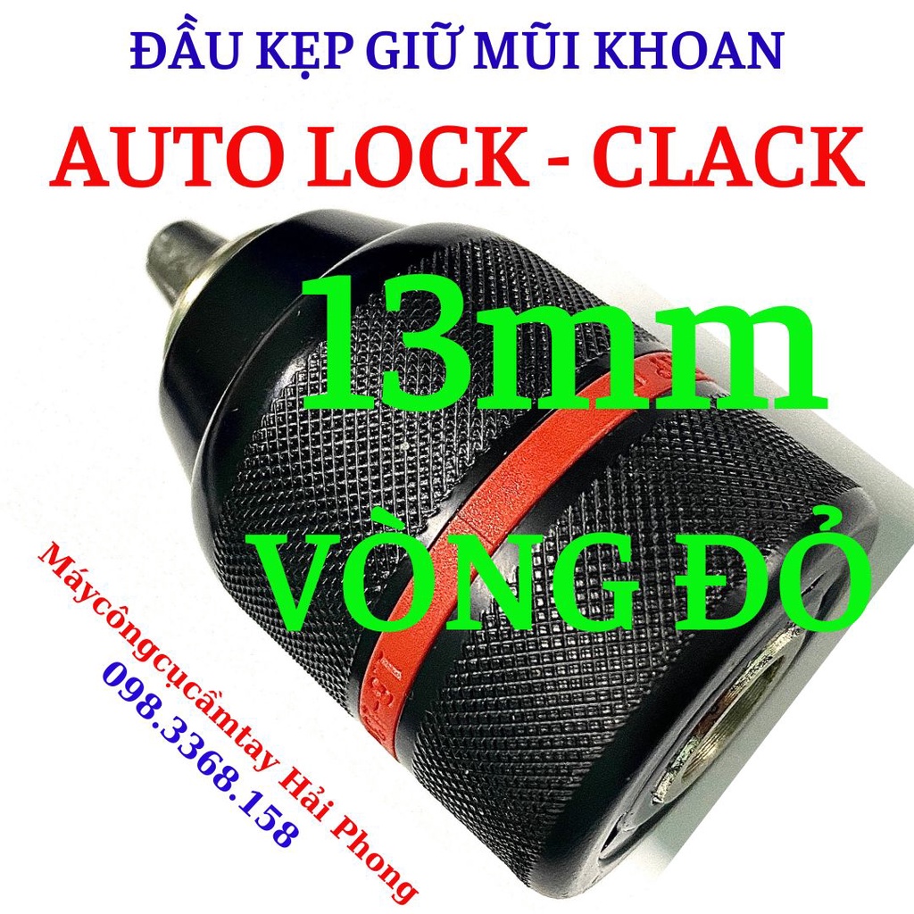 Đầu măng gianh ∮ 13mm vỏ Thép ( Auto-lock ) - ĐẦU KẸP MŨI KHOAN ∮ 13 mm có khóa tự động Clack