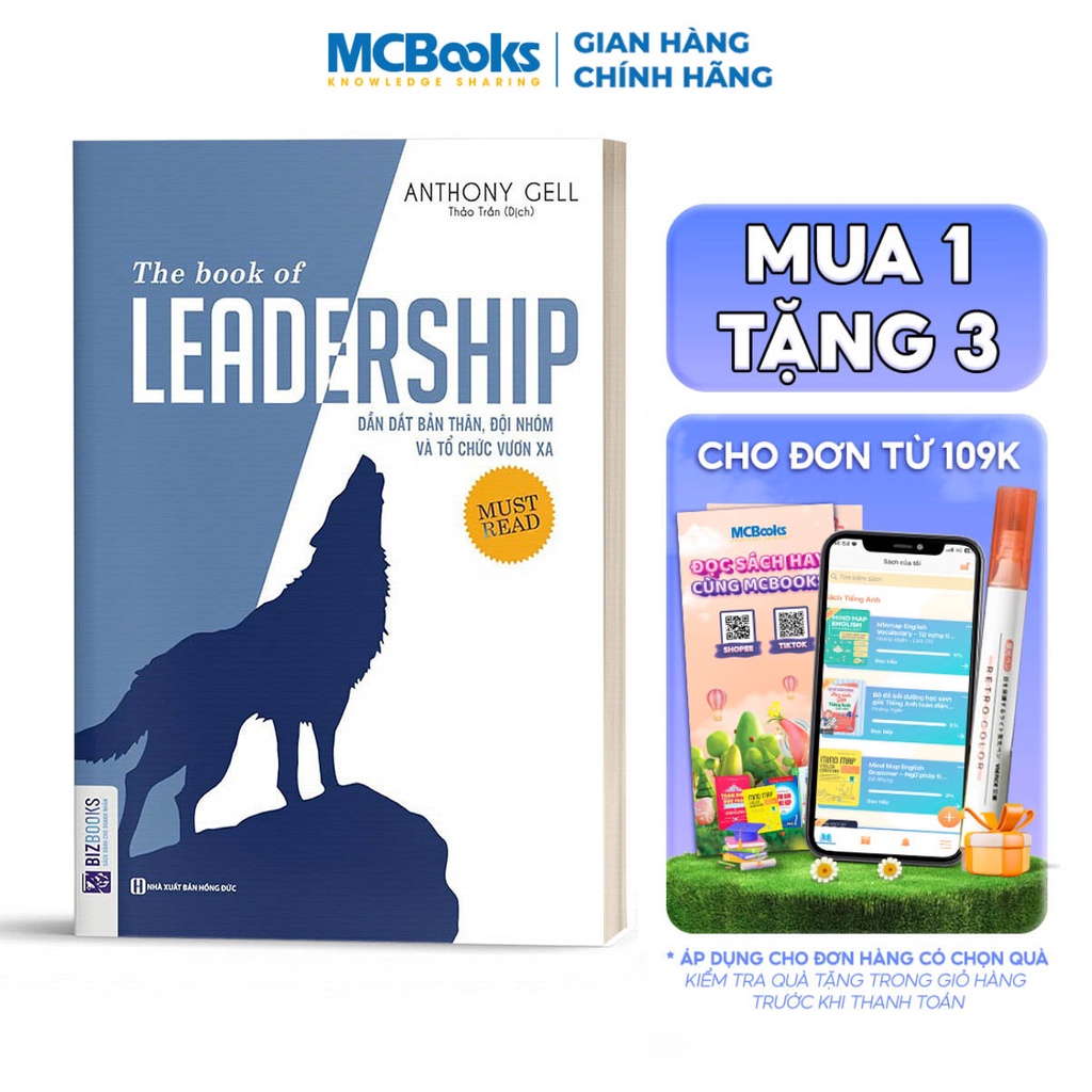 Sách - The Book Of Leadership - Dẫn Dắt Bản Thân, Đội Nhóm Và Tổ Chức Vươn Xa - BizBooks