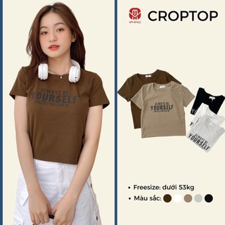 Áo thun nữ baby tee VM Shop form ôm co giãn tay ngắn in chữ YOURSELF thời trang mùa hè 5020 ATU00499