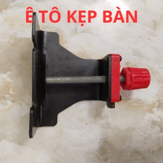 Ê TÔ KẸP BÀN