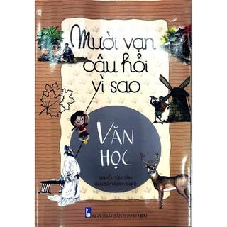 Sách - mười vạn câu hỏi vì sao? - văn học - đỗ văn