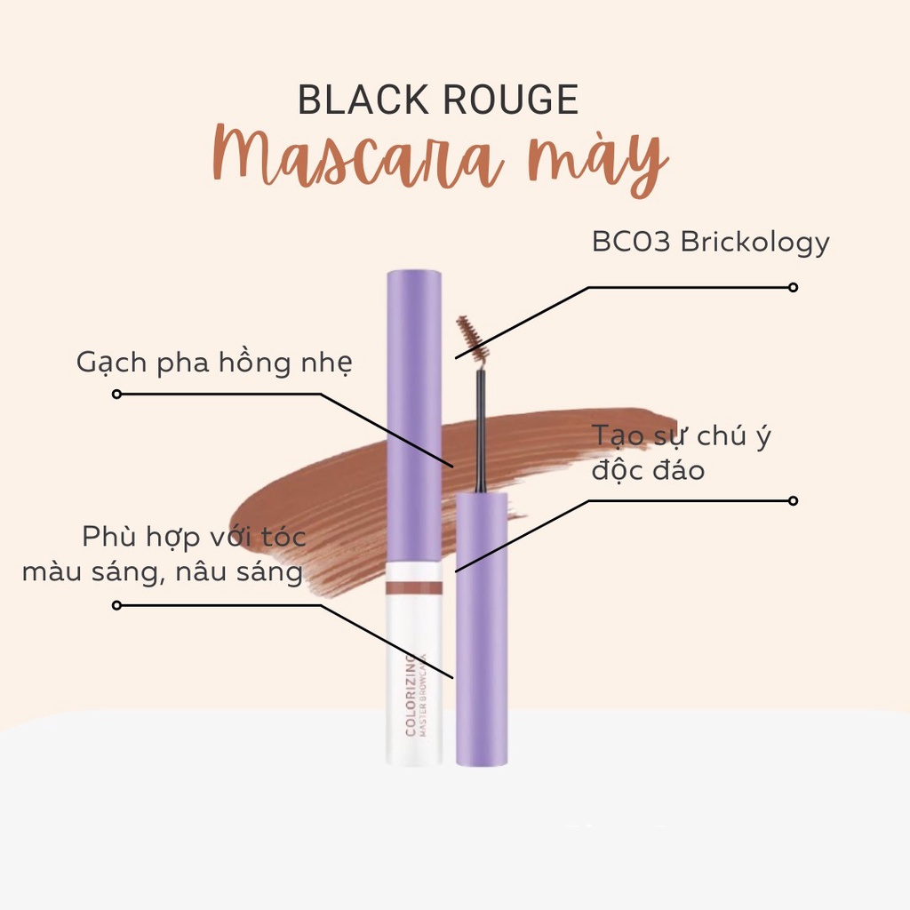 Mascara Mày Bên Màu Siêu Xinh Black Rouge Colorrizing Master Browcara