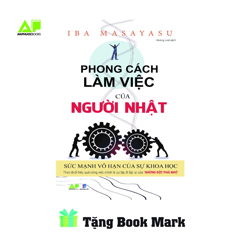 Sách - Phong Cách Làm Việc Của Người Nhật - Sức Mạnh Vô Hạn Của Sự Khoa Học