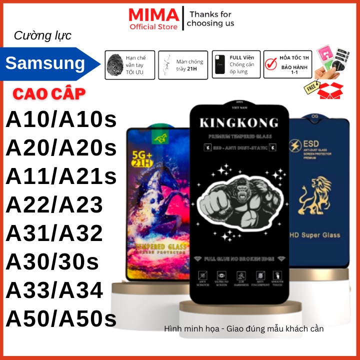 Kính cường lực KINGKONG Samsung A10 A10s A11 A20 A20s A21s A22 A23 A30 A30s A31 A32 A33 A34 A50 A50s cao cấp chống trầy