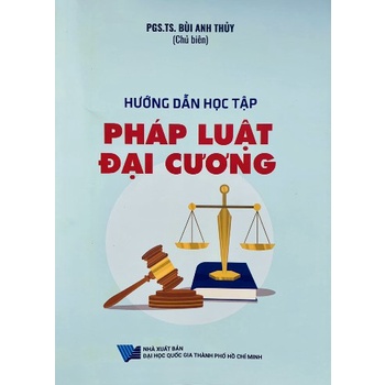 hướng dẫn thực hành pháp luật đại cương (Bùi anh thủy)