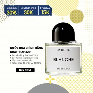 Byredo- blanche 10ml - nước hoa chính hãng