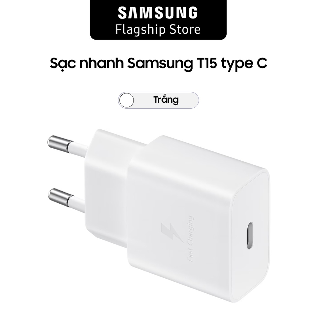 Sạc nhanh Samsung T15 Type C (Có cáp)