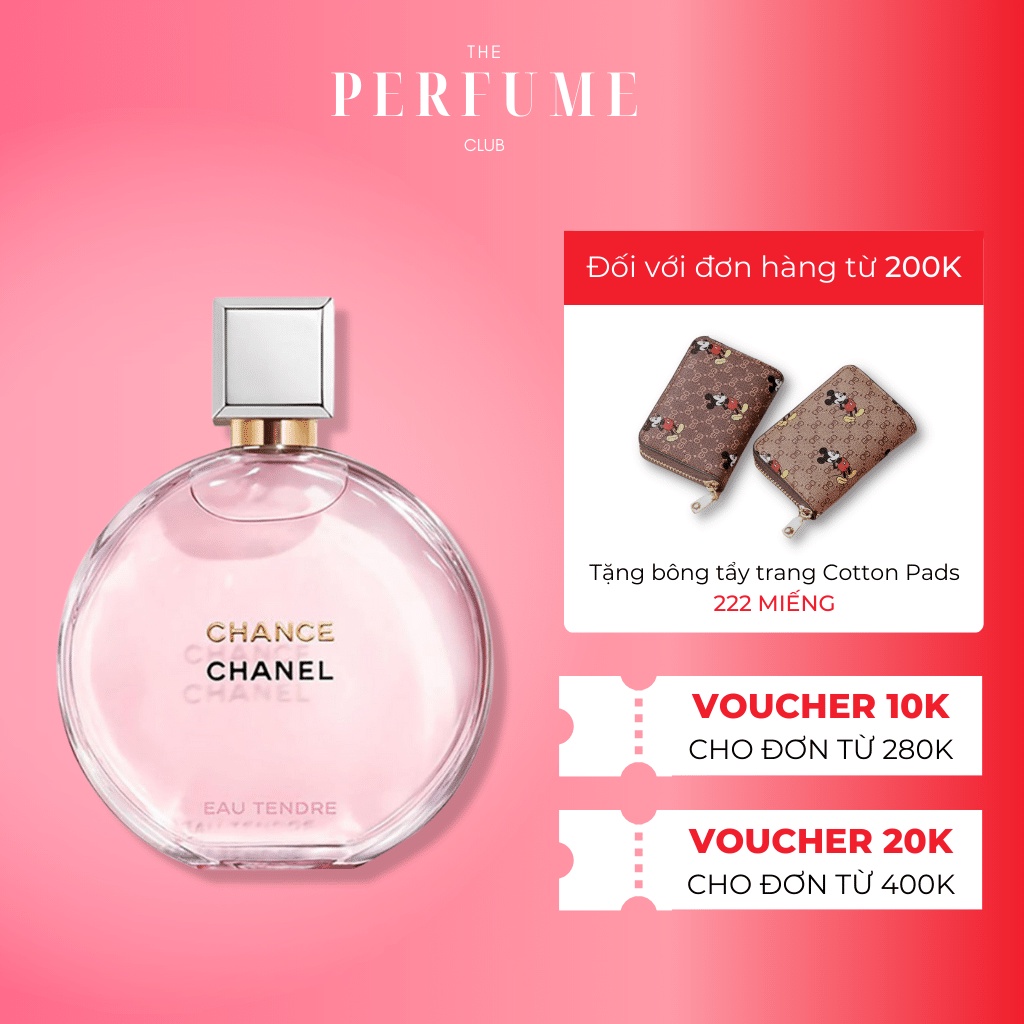 Nước Hoa Cha​nel Chance Eau Tendre EDP - Dầu Thơm Của Sự Quyến Rũ Tinh Tế
