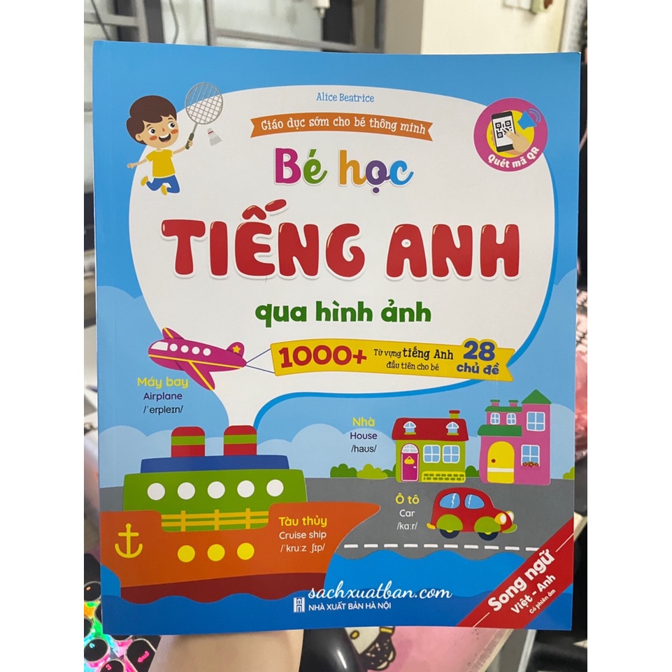 Sách Bé Học Tiếng Anh Qua Hình Ảnh (Song Ngữ Việt Anh, Có Phiên Âm) - File nghe Quét mã QR