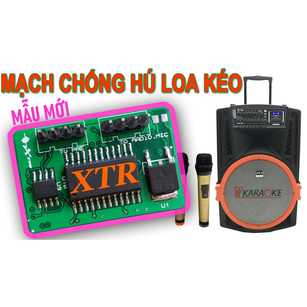 Mạch chống hú Loa Kéo XTRA - Mẫu Mới Nhất