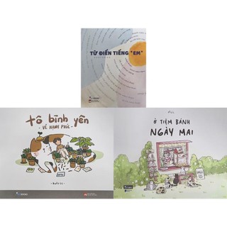 Lẻ/Combo 3 Sách Tô Bình Yên Vẽ Hạnh Phúc + Từ Điển Tiếng “Em” + Ở Tiệm Bánh Ngày Mai - AZ