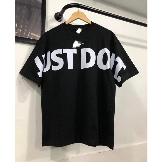 Áo Thun JUST DO IT thun 100% Cotton 2 Chiều - Hàng full bọc tag dày dặn