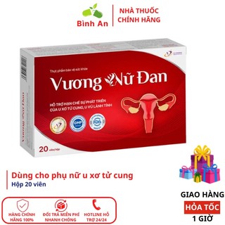 Viên uống Vương Nữ Đan, hỗ trợ hạn chế sự phát triển của u xơ tử cung