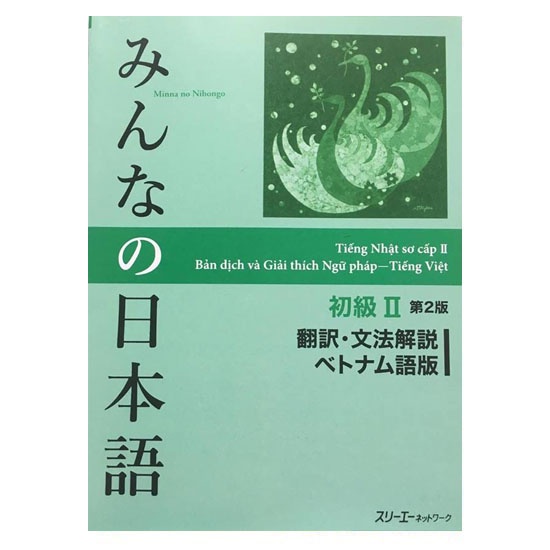 Sách Tiếng Nhật Sơ Cấp 2 - Bản Dich và Giải Thích Ngữ Pháp Tiếng Việt - Minna No Nihongo 2 Bản Mới In Màu