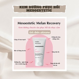 Kem dưỡng phục hồi Melan Recovery Mesoestetic 50ml