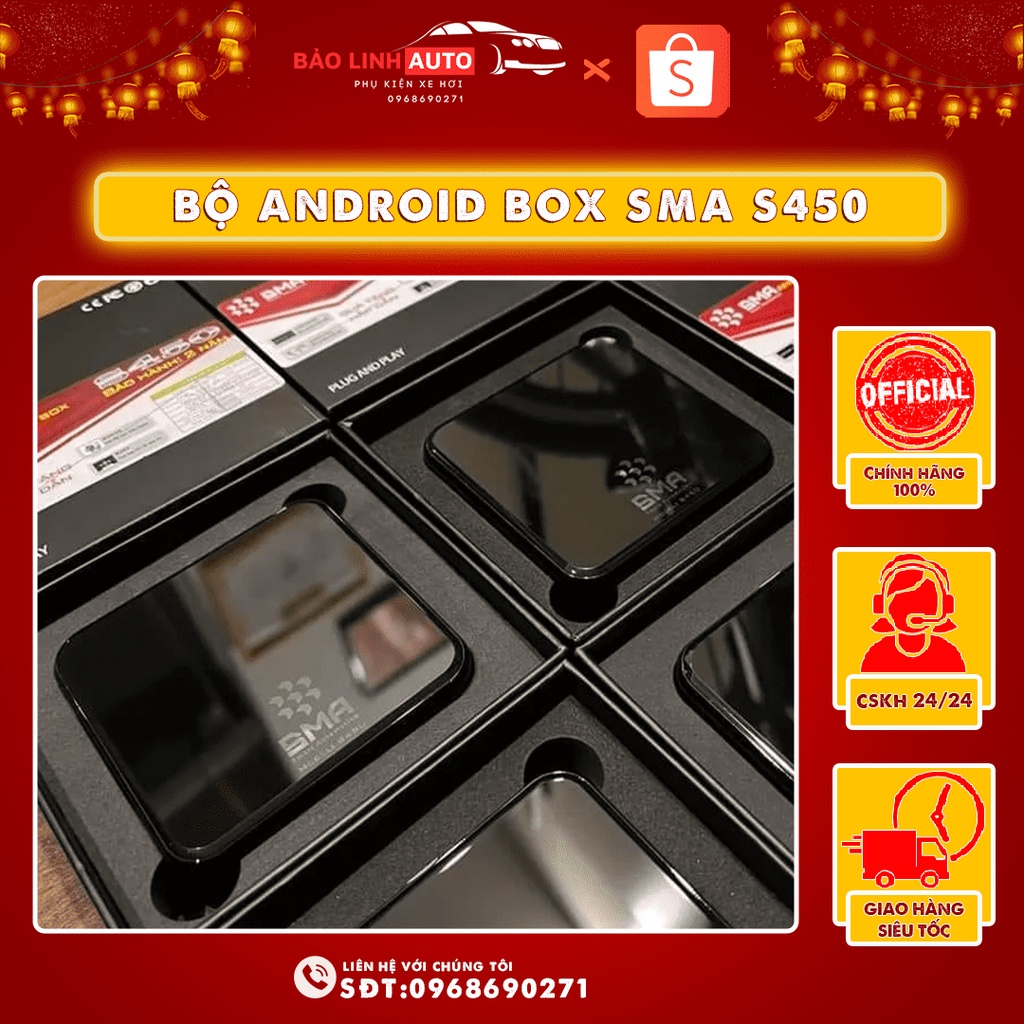 Bộ Android Box SMA S450 - Bộ Android Box Bảo Linh Auto Cho Ô Tô, Biến Màn Hình Zin Thành Màn Androi Thông Minh