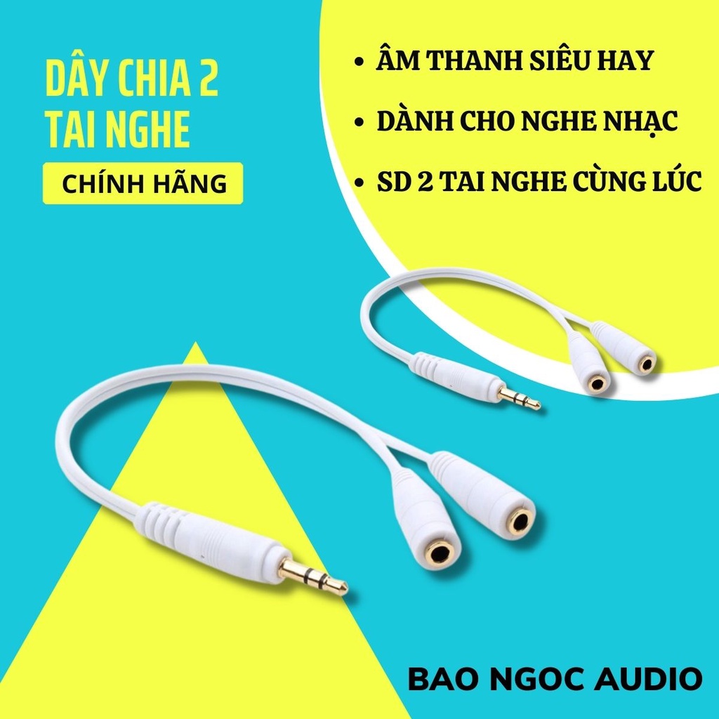 Dây chia tai nghe 1 ra 2, hay 3.5 ra 2 cổng, và dây 2 cổng 3.5 sang 1 cổng 3.5