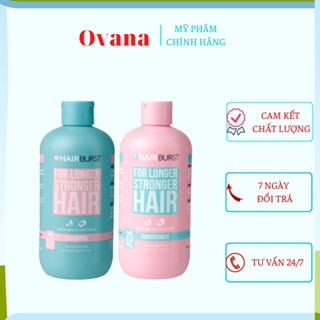 Dầu Gội Xả HairBurst Chăm Sóc, Kích Thích Mọc Tóc 350ml/chai Ovana Store