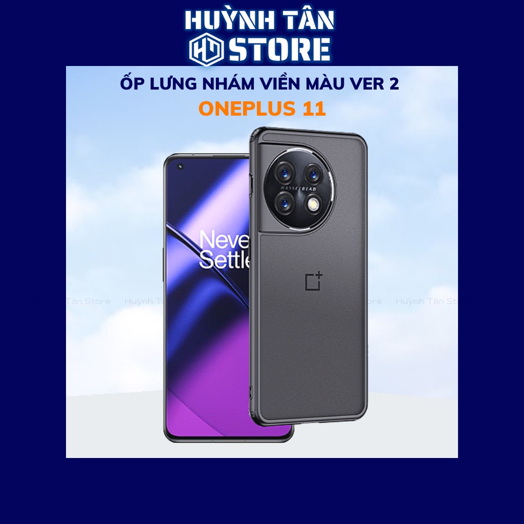 Ốp lưng oneplus 11 chống sốc chống vân tay NHÁM VIỀN MÀU VER 2 bảo vệ camera phụ kiện huỳnh tân store