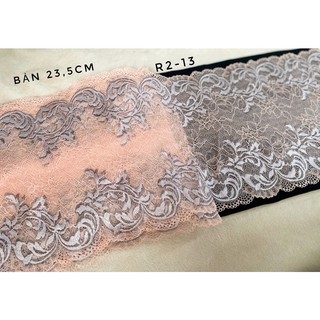 Vải ren co giãn bản 23,5cm, ren nhật