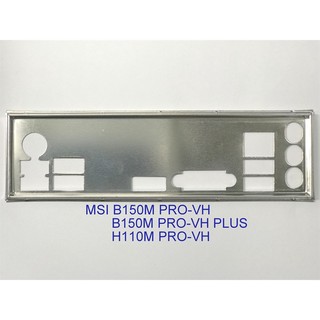 Miếng fe chặn main msi b150m pro-vh, b150m pro-vh plus, h110m pro-vh