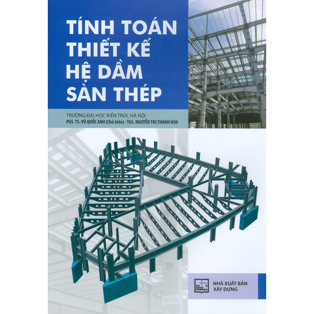 Sách - Tính Toán Thiết Kế Hệ Dầm Sàn Thép