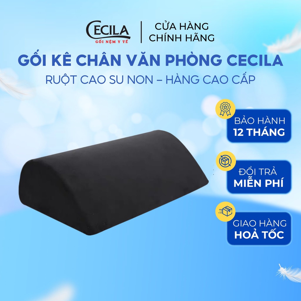 Gối kê chân cao su non văn phòng CECILA giảm tê, mỏi, chuột rút, suy giãn tĩnh mạch khi ngồi, nằm