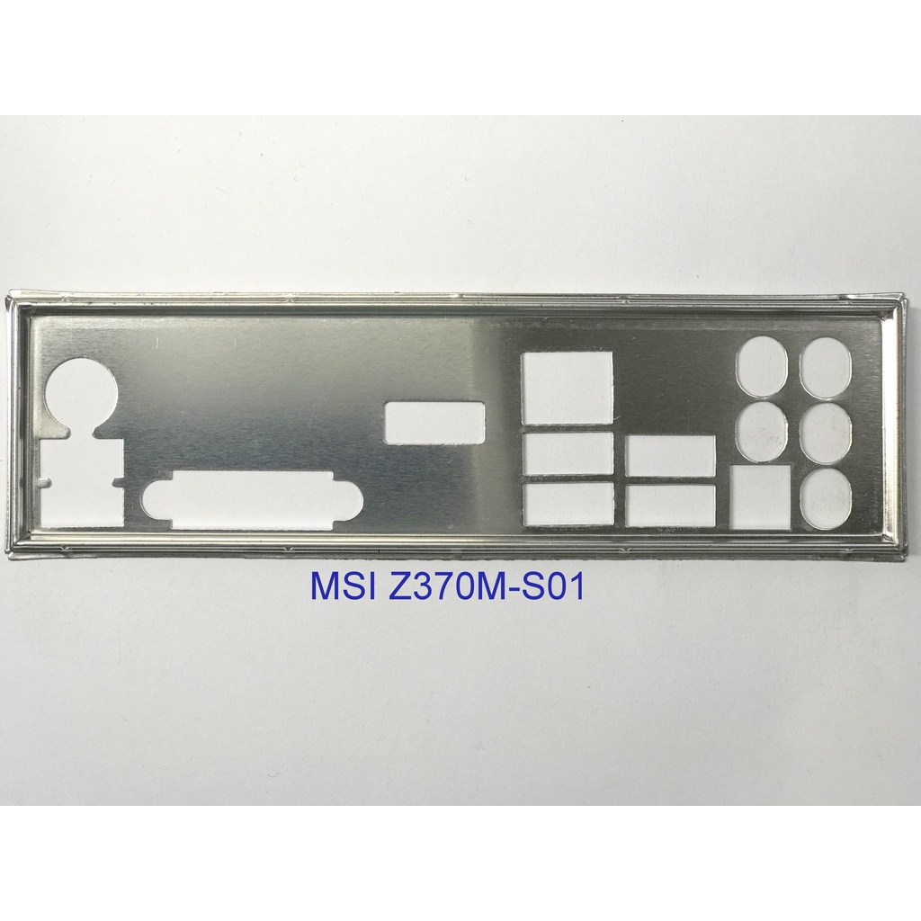 FE chặn main MSI Z370M-S01 (Mainboard IO Shield: 719)