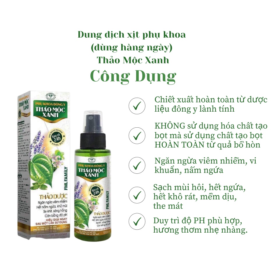 Dung dịch xịt phụ khoa hàng ngày Thảo Mộc Xanh 100% thảo dược đông y. Chứng nhận tan toàn bộ y tế.