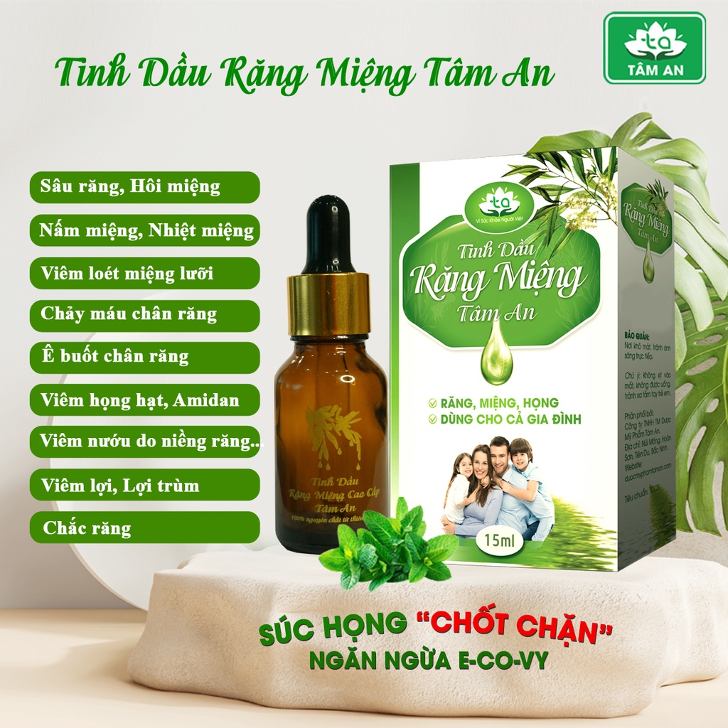 Tinh dầu răng miệng Tâm An hỗ trợ Sâu răng, ê buốt chân răng, hôi miệng, nấm miệng, viem họng, amidan. 100% tự nhiên