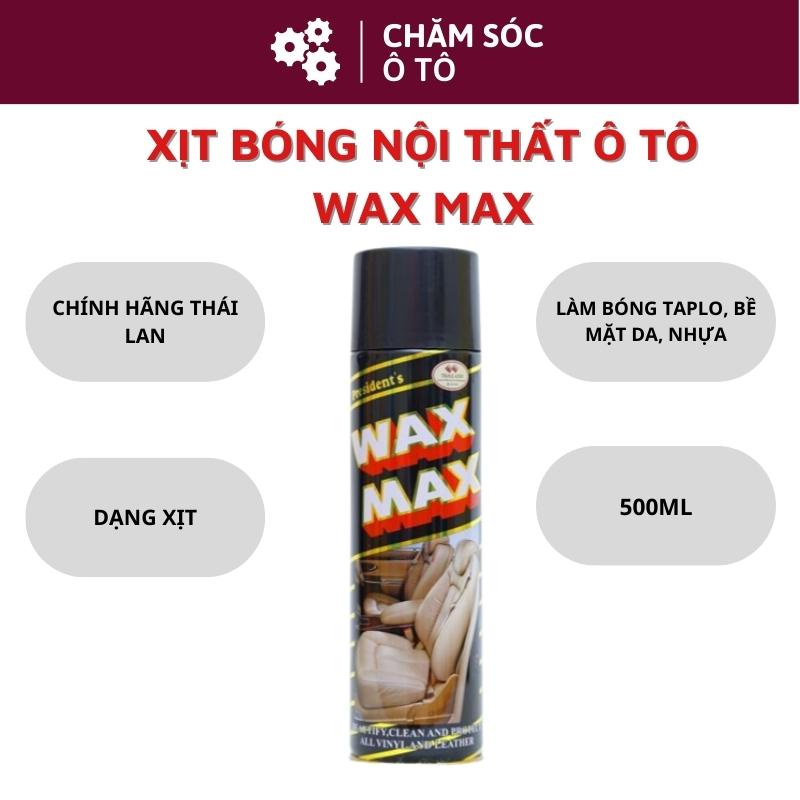 Chai Xịt Đánh Bóng Da Cao Cấp Và Làm Sạch Nội Thất Ô Tô WAX MAX 450ml MADE IN THAI LAN- chamsocoto