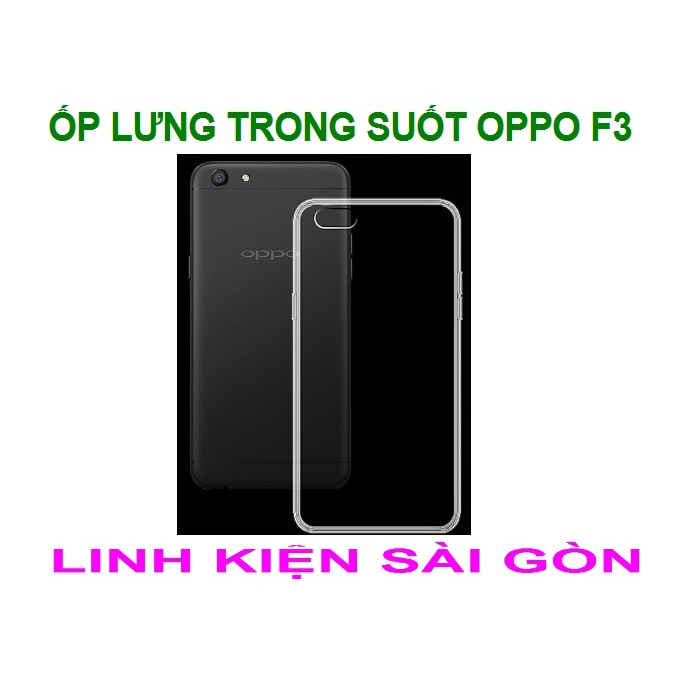 ỐP LƯNG TRONG SUỐT OPPO F3