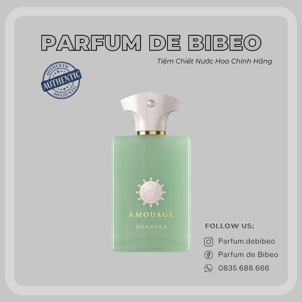 Parfum de Bibeo - Nước hoa thử Amouage Meander
