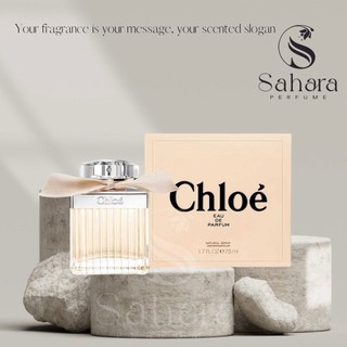 Chloe EDP 75ml | Nước hoa nữ Chloe nhẹ nhàng tươi mới | Sahara Perfume