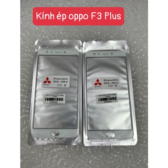 Kính ép oppo F3 Plus keo