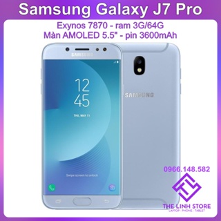 Điện thoại Samsung Galaxy J7 Pro màn Amoled 5.5 inch - Ram 3G 64G