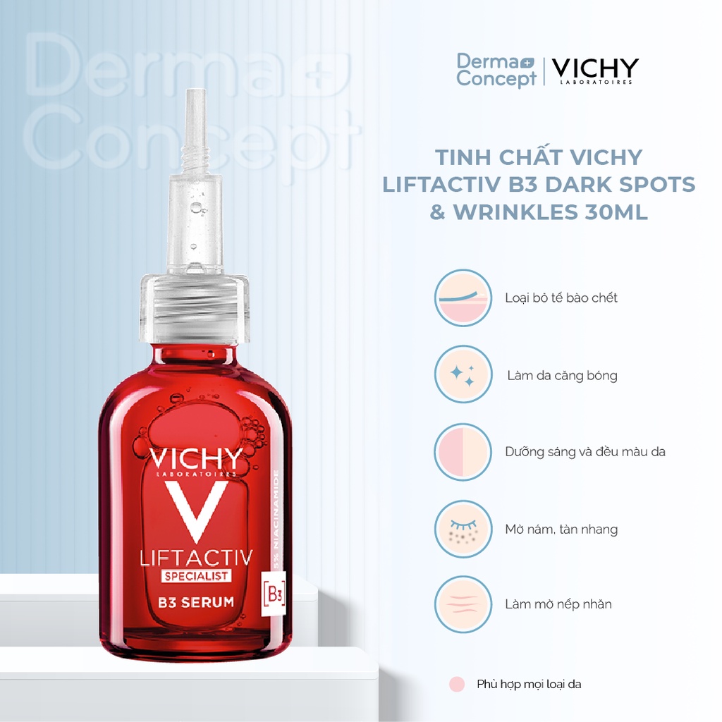 Tinh chất Vichy Liftactiv B3 Dark Spots & Wrinkles làm mờ thâm nám [NHẬP KHẨU CHÍNH HÃNG 100%]