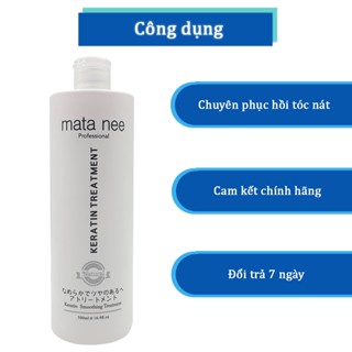  Keratin phục hồi Mata Nee phục hồi tóc hư nát 500ml chính hãng 