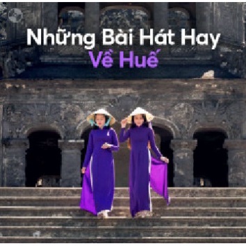 ĐĨA CD 278 -NHỮNG BÀI HÁT VỀ HUẾ - 2008 chất lượng cao