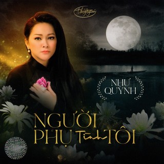 Người phụ tình tôi - như quỳnh - thúy nga cd627 - cd nhạc vàng chất lượng cao