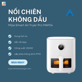 Nồi chiên không dầu thông minh mijia pro 4l - maf04