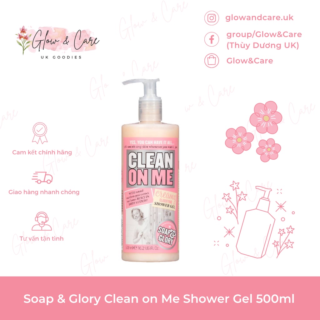 (Bill Anh) Sữa tắm hương nước hoa Soap &amp; Glory Clean on Me Shower Gel 500ml