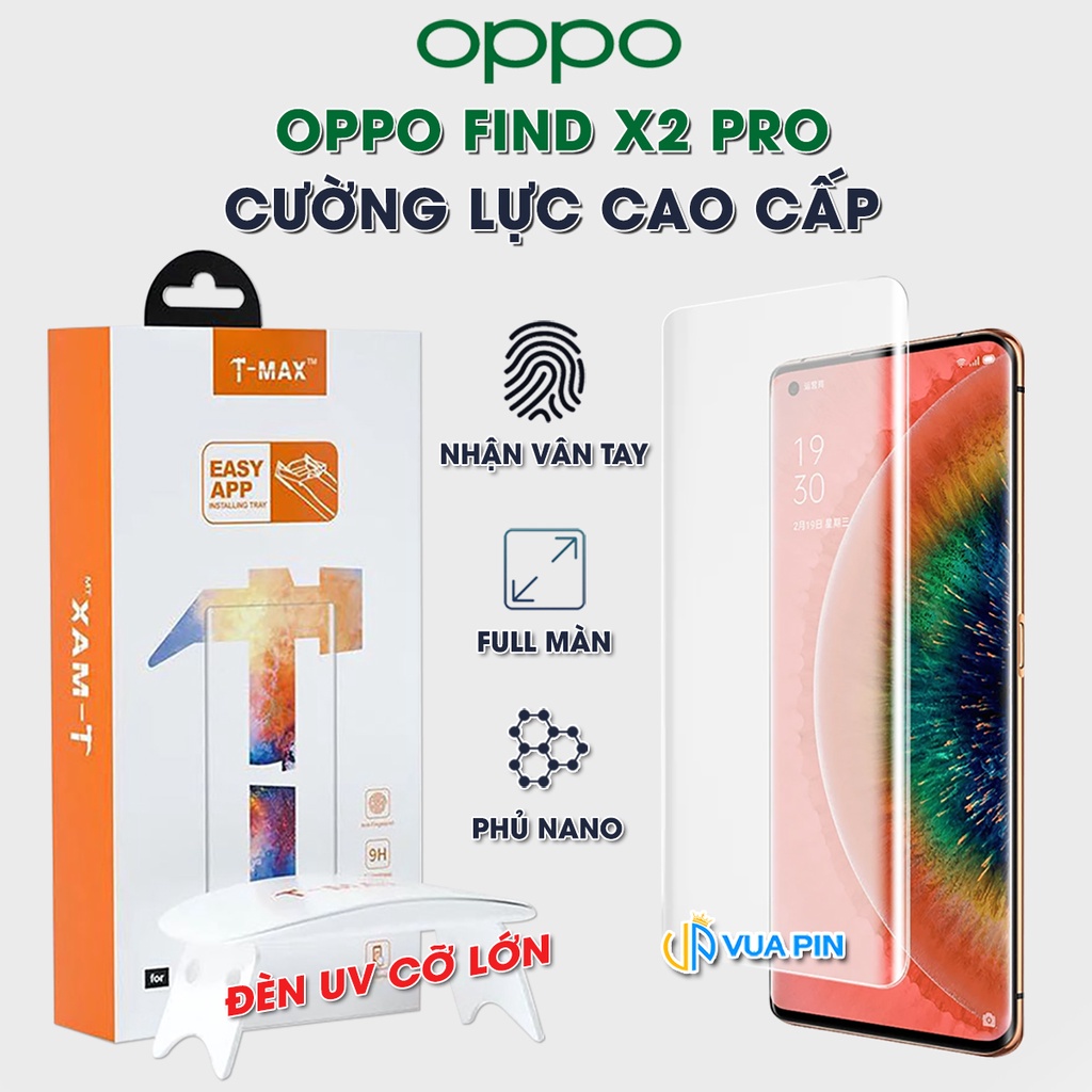 Kính cường lực Oppo Find X2 Pro nhận vân tay màn hình đèn UV cỡ lớn T-Max - Dán màn hình Oppo Find X